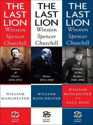 cover image of The Last Lion: Winston Spencer Churchill Box Set